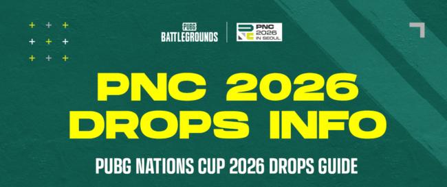 绝地求生卡盟PNC2026夹克Twitch掉宝/老鼠台掉宝领取教程